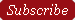 subscribe button